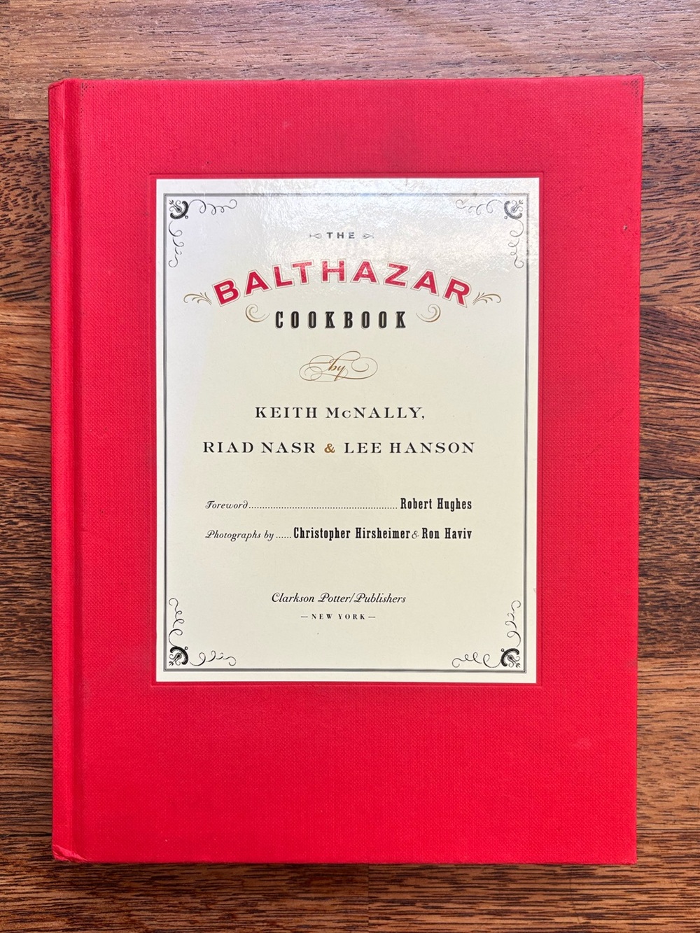 The Balthazar Cookbook by McNally - Hardcover